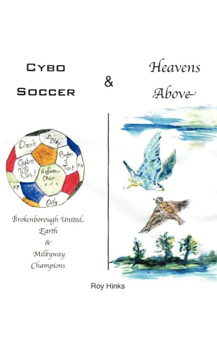 Cybo Soccer & Heavens Above 1