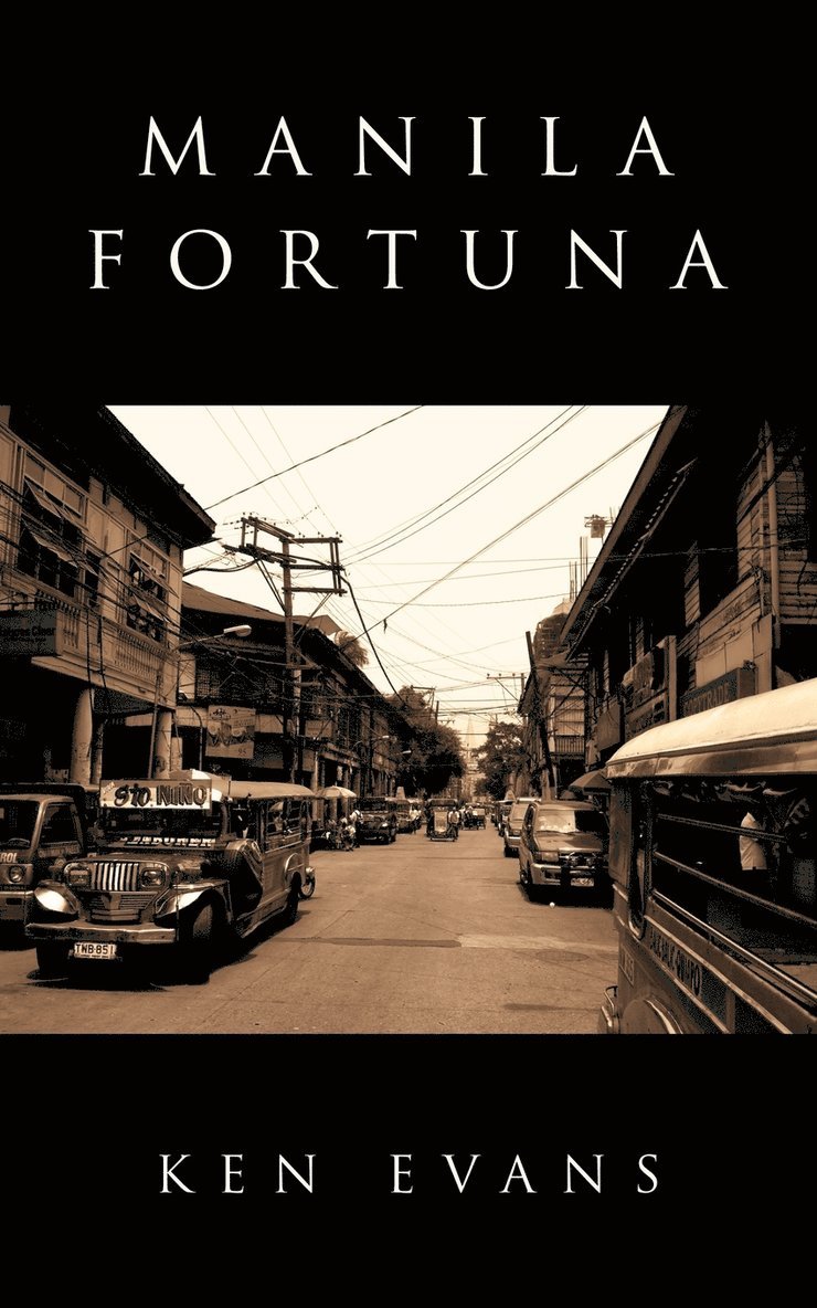 Ken Evans - Manila Fortuna, Häftad