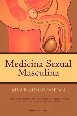 Khalil-Ahmad Samhan - Medicina Sexual Masculina, Häftad