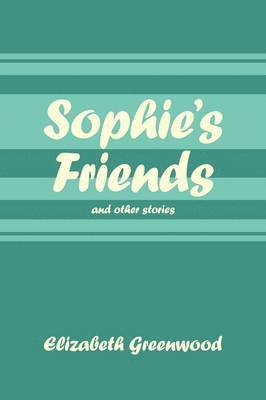 Sophie's Friends 1