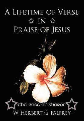 A Lifetime of Verse in Praise of Jesus 1