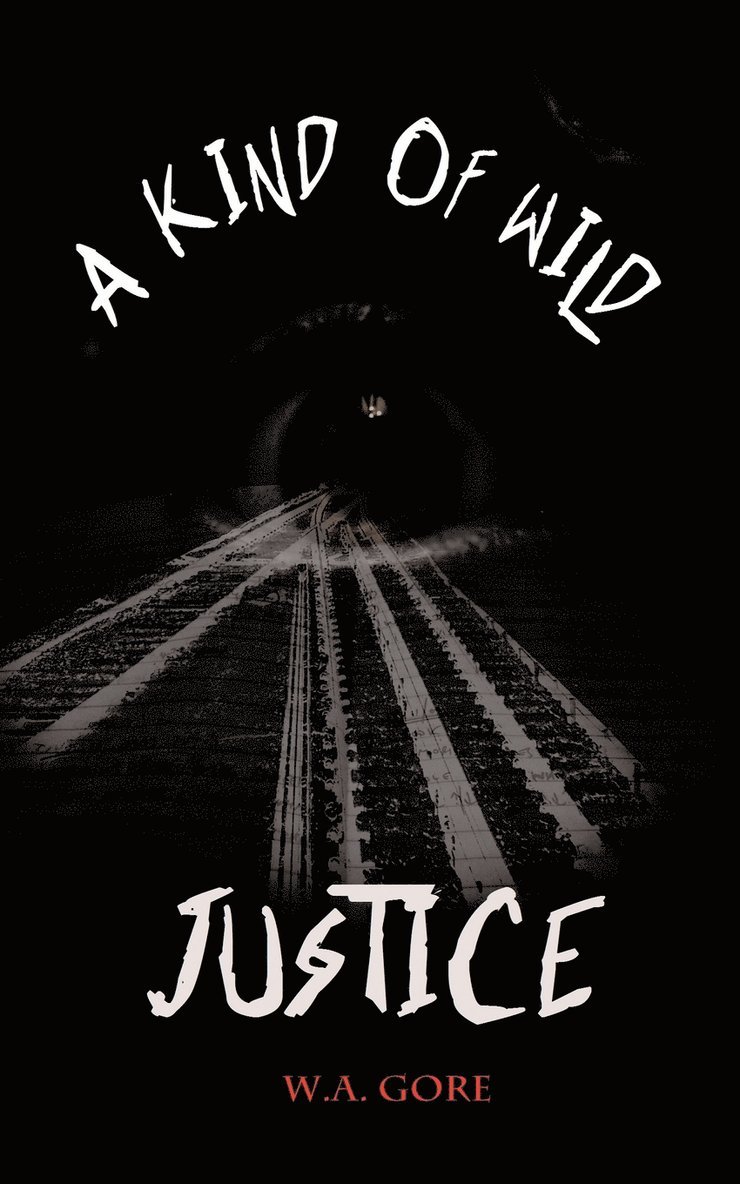 A Kind of Wild Justice 1