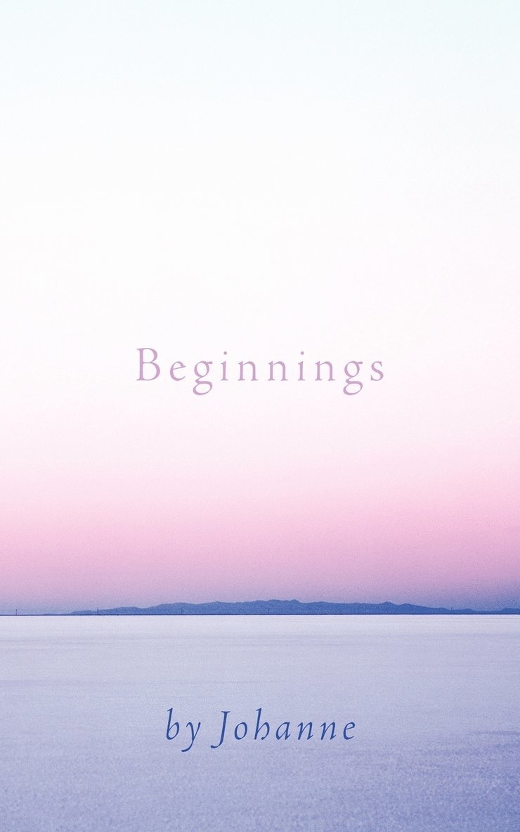Johanne - Beginnings, Häftad