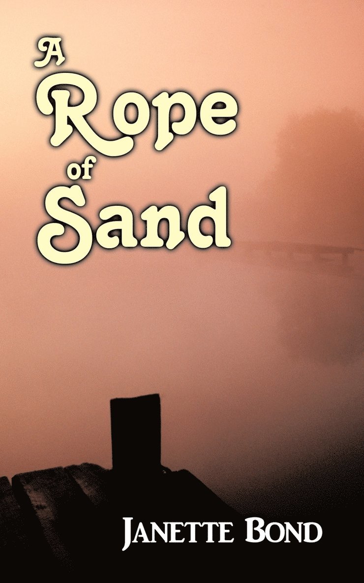 A Rope of Sand 1