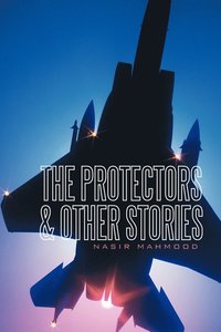 bokomslag The Protectors & Other Stories