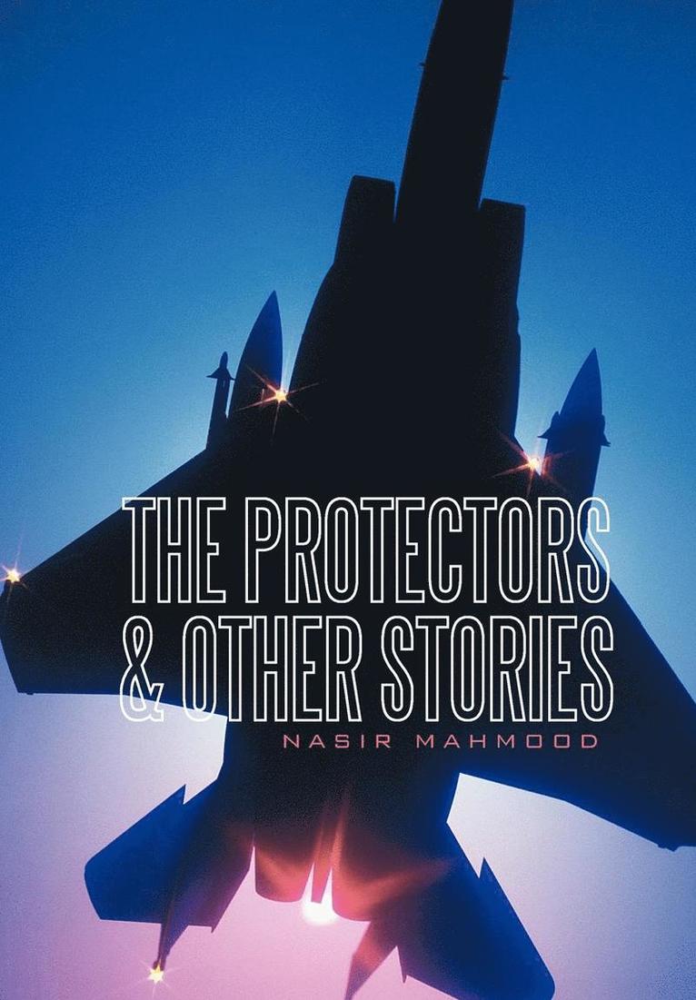 The Protectors & Other Stories 1