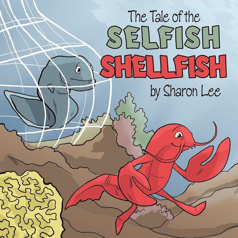 The Tale of the Selfish Shellfish 1