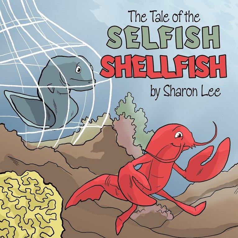 Sharon Lee - Tale of the Selfish Shellfish, Häftad