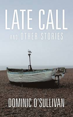 Late Call and Other Stories 1