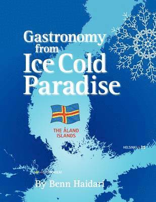 bokomslag Gastronomy from an Ice Cold Paradise