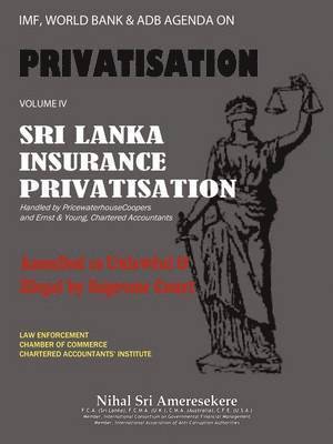 Nihal Sri Ameresekere - IMF, World Bank & Adb Agenda on Privatisation Volume IV, Häftad