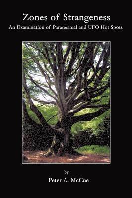 Peter A McCue, Peter A. McCue - Zones of Strangeness, Häftad