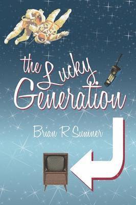 bokomslag Lucky Generation