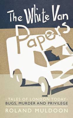 bokomslag The White Van Papers