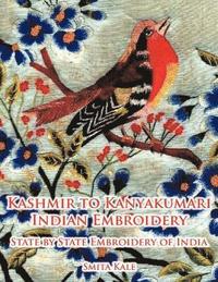 bokomslag Kashmir to Kanyakumari Indian Embroidery