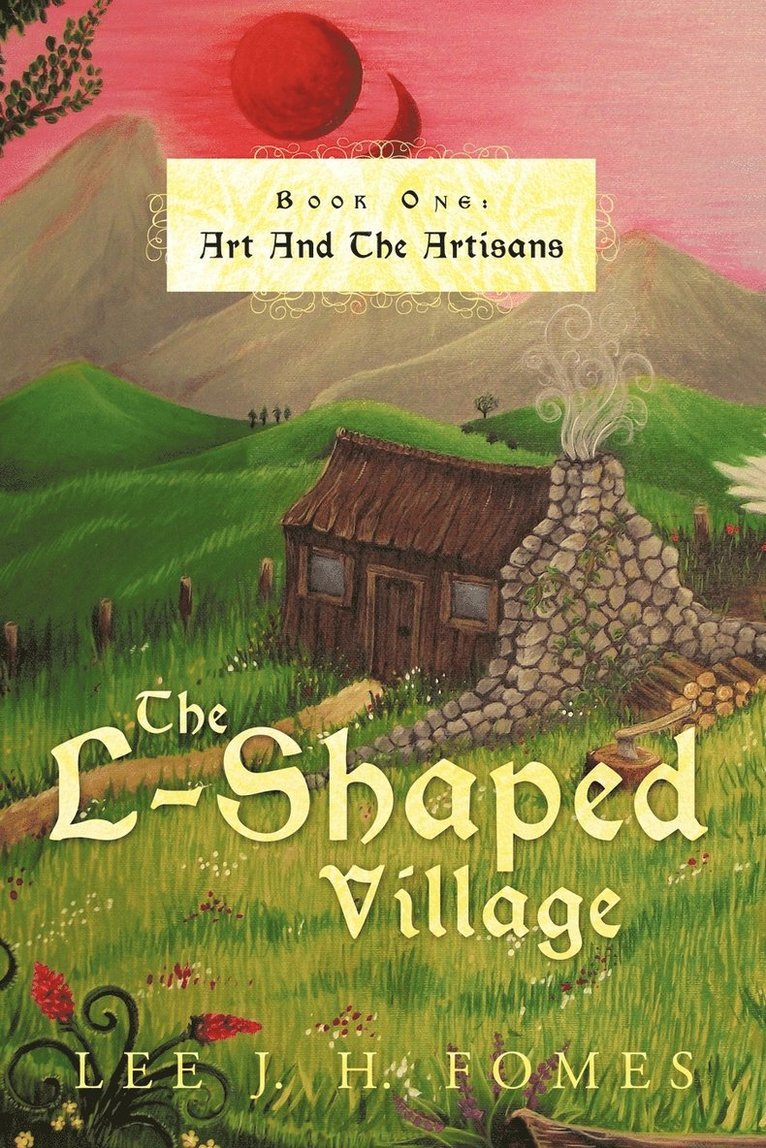 The L-Shaped Village Book One 1