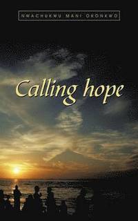 bokomslag Calling Hope