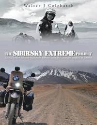 bokomslag The Sibirsky Extreme Project