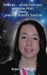 bokomslag Poetry - with Psychic Medium Poet and Writer Kirsty Taylor