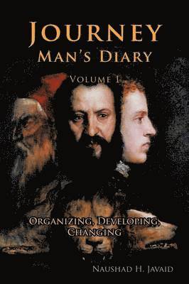 Naushad H. Javaid - Journey Man's Diary-Volume I, Häftad