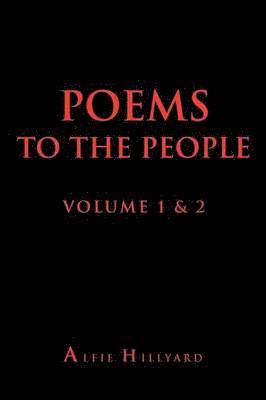 bokomslag Poems to the People Volume 1 & 2