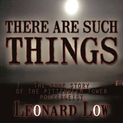 LEONARD LOW, Leonard Low - There are Such Things, Häftad