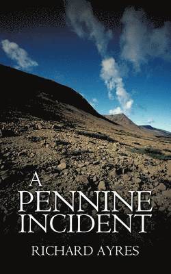 A Pennine Incident 1