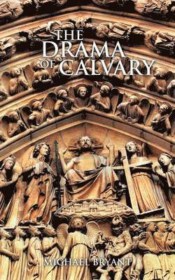 bokomslag THE Drama of Calvary