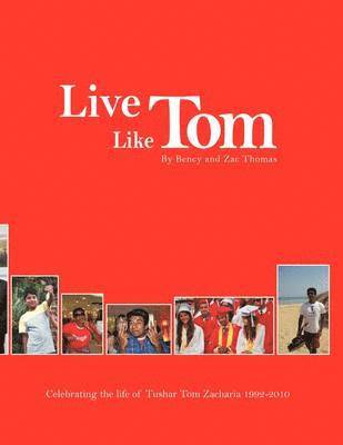 Live Like Tom 1