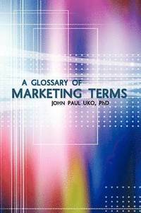 bokomslag Glossary of Marketing Terms