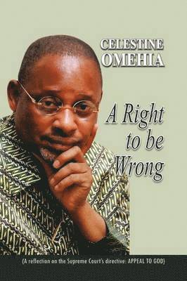 bokomslag Right to be Wrong