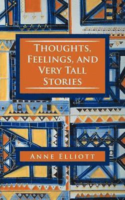 Thoughts, Feelings, and Very Tall Stories 1