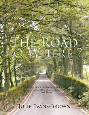 Julie Evans-Brown - Road to Where?, Häftad
