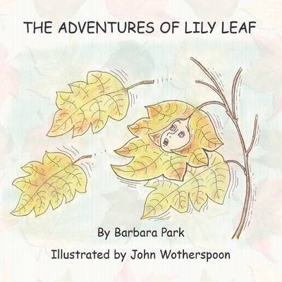 The Adventures of Lily Leaf 1