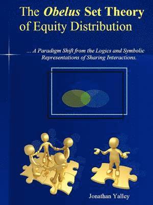 THE Obelus Set Theory of Equity Distribution 1