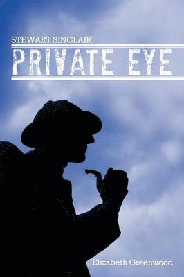 STEWART SINCLAIR, Private Eye 1