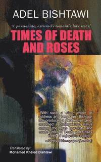 bokomslag Times of Death and Roses