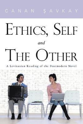 bokomslag Ethics, Self and The Other