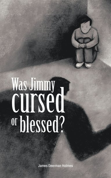 bokomslag Was Jimmy Cursed or Blessed?