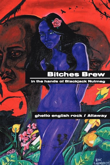 ghetto english rock, Attaway - Bitches Brew, Häftad