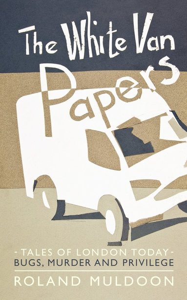 bokomslag The White Van Papers