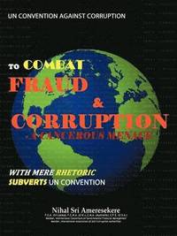 bokomslag UN Convention Against Corruption to Combat Fraud & Corruption