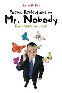 bokomslag Poetic Reflections by Mr. Nobody
