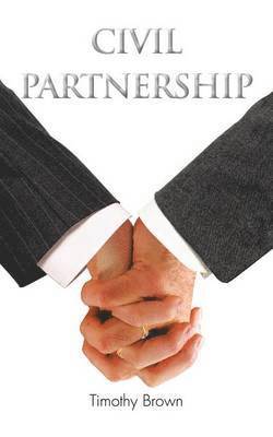 Timothy Brown - Civil Partnership, Häftad