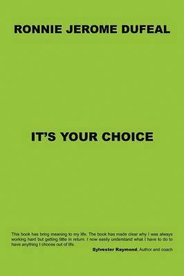 It's Your Choice 1