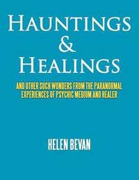 bokomslag Hauntings & Healings