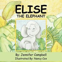 bokomslag Elise The Elephant
