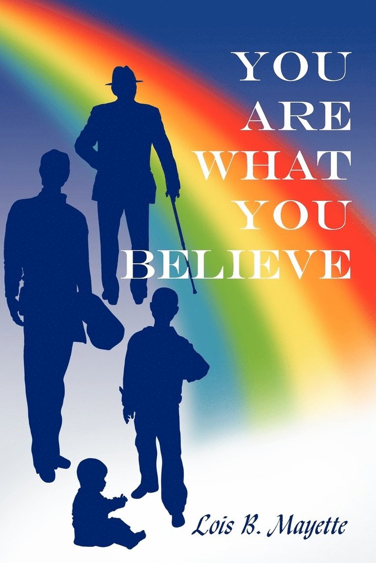 You Are What You Believe 1