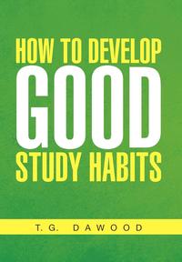 bokomslag How to Develop Good Study Habits