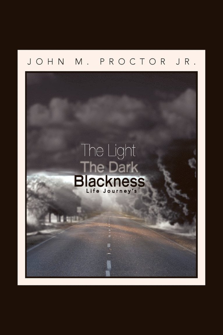 The Light, the Dark, Blackness 1